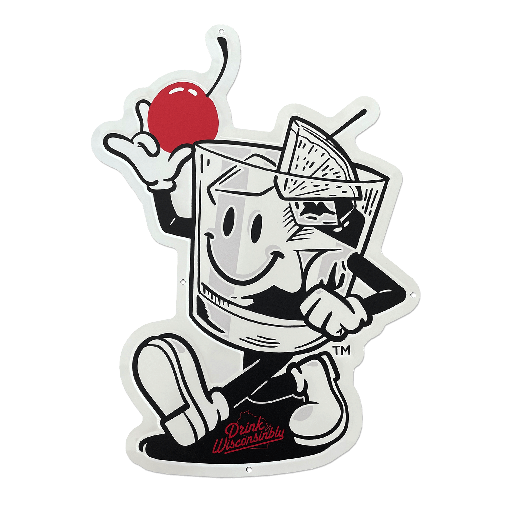 Drink Wisconsinbly Happy Old Fashioned Metal Tacker Sign