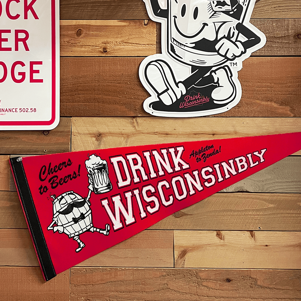 Drink Wisconsinbly Cheers to Beers Pennant