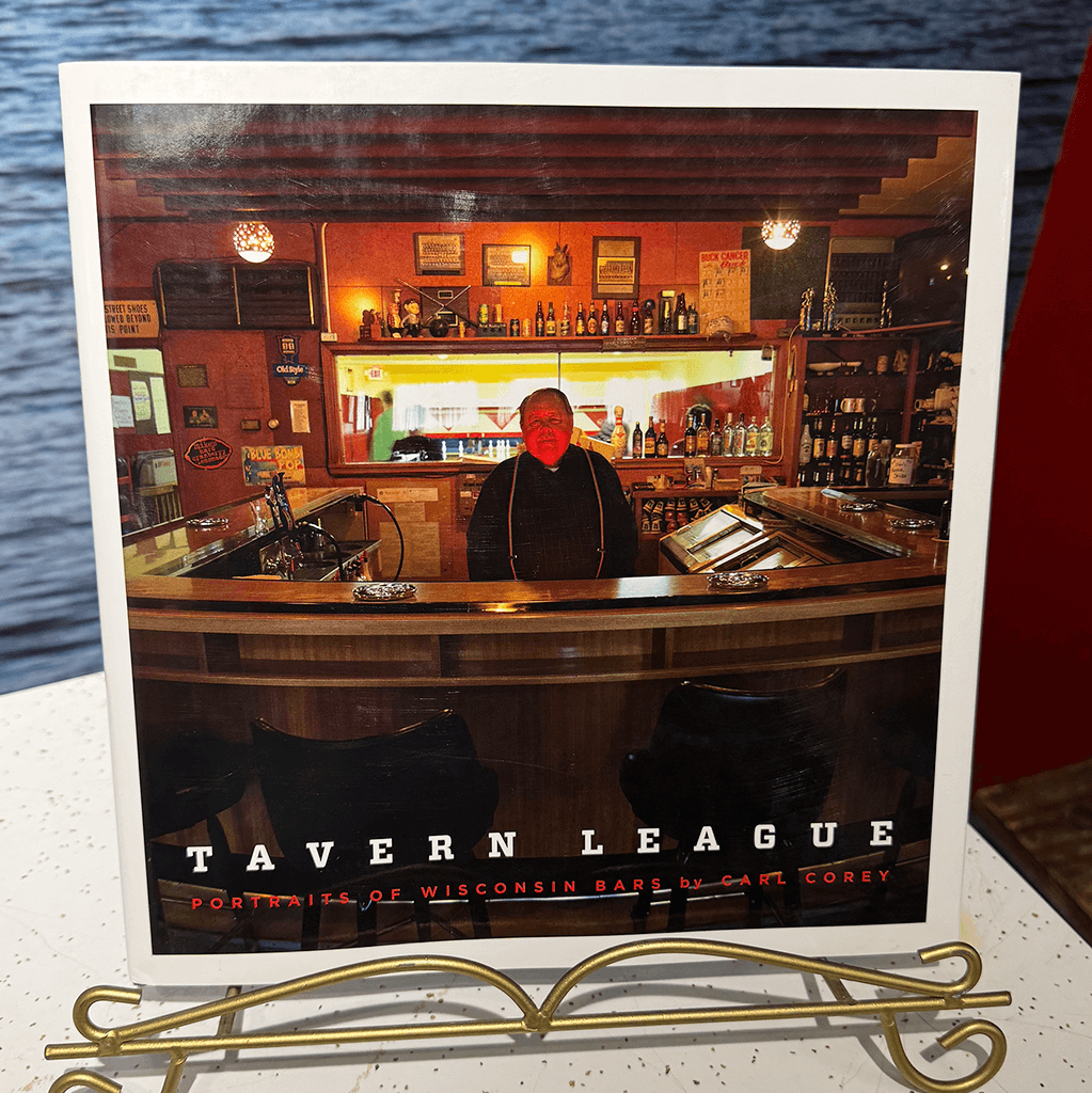 Tavern League: Portraits of Wisconsin Bars