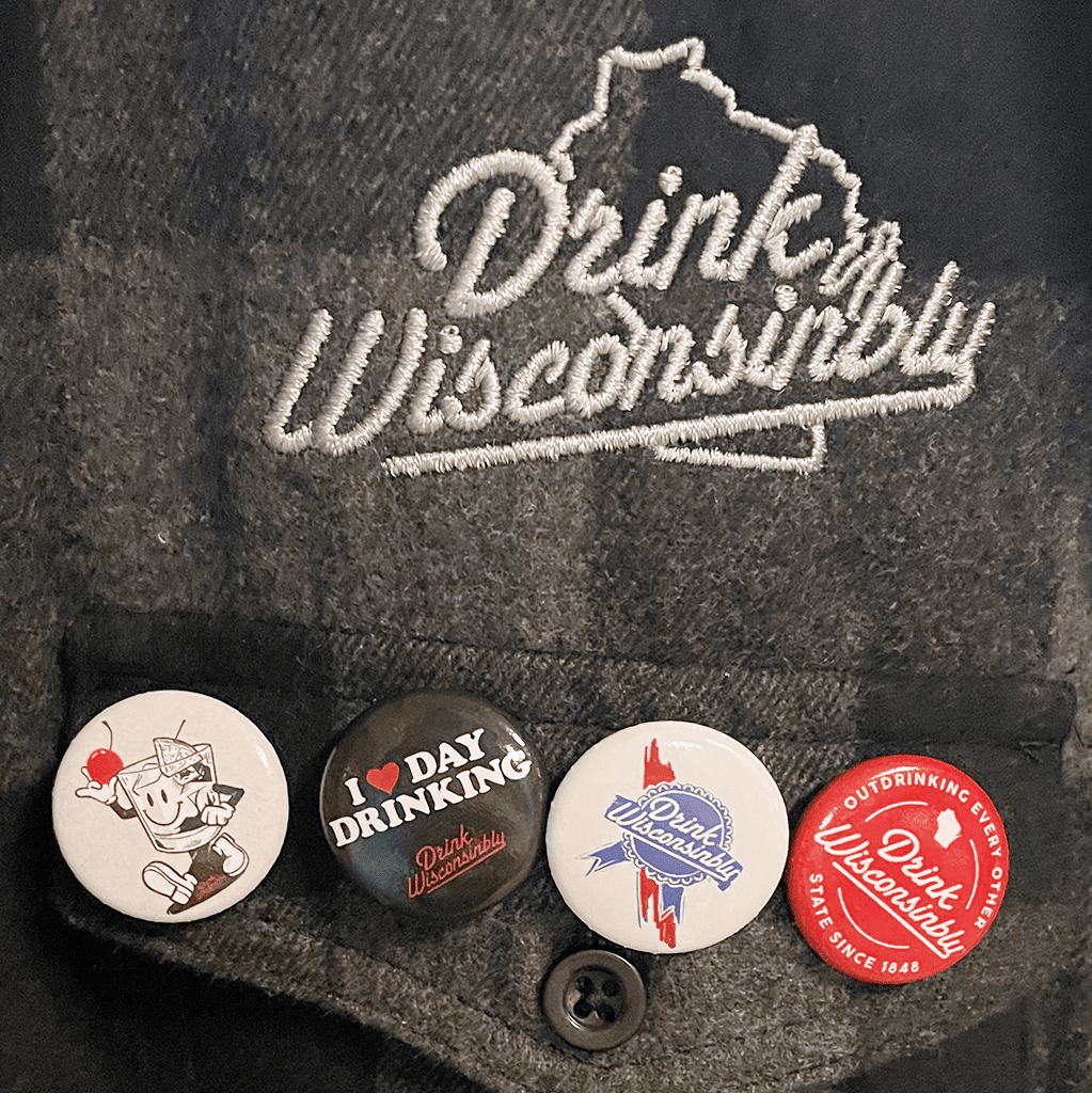 Drink Wisconsinby 4 Grin Pins