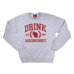 Drink Wisconsinbly Collegiate Crewneck Sweatshirt