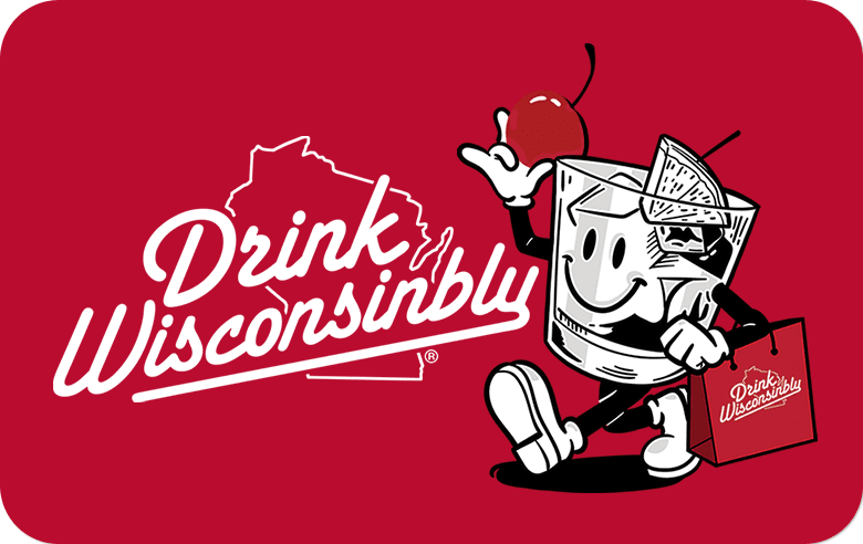 Drink Wisconsinbly Gift Card
