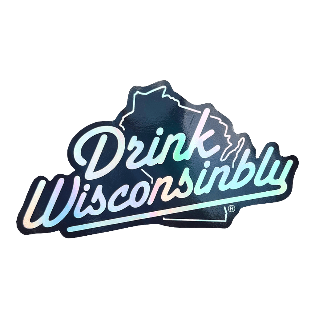 Drink Wisconsinbly Holographic Logo Sticker