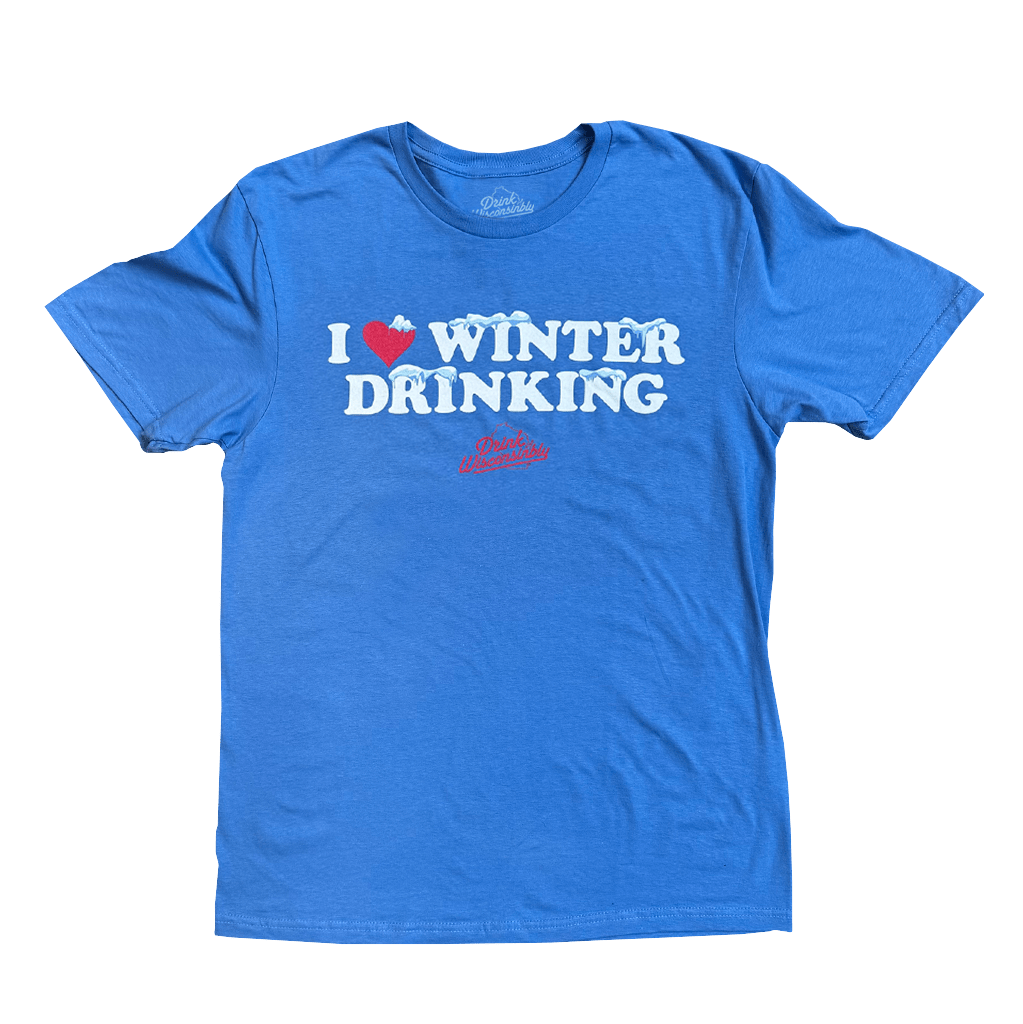 Drink Wisconsinbly I Love Winter Drinking T-Shirt
