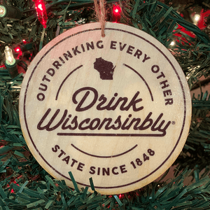 Drink Wisconsinbly Outdrinking Christmas Ornament