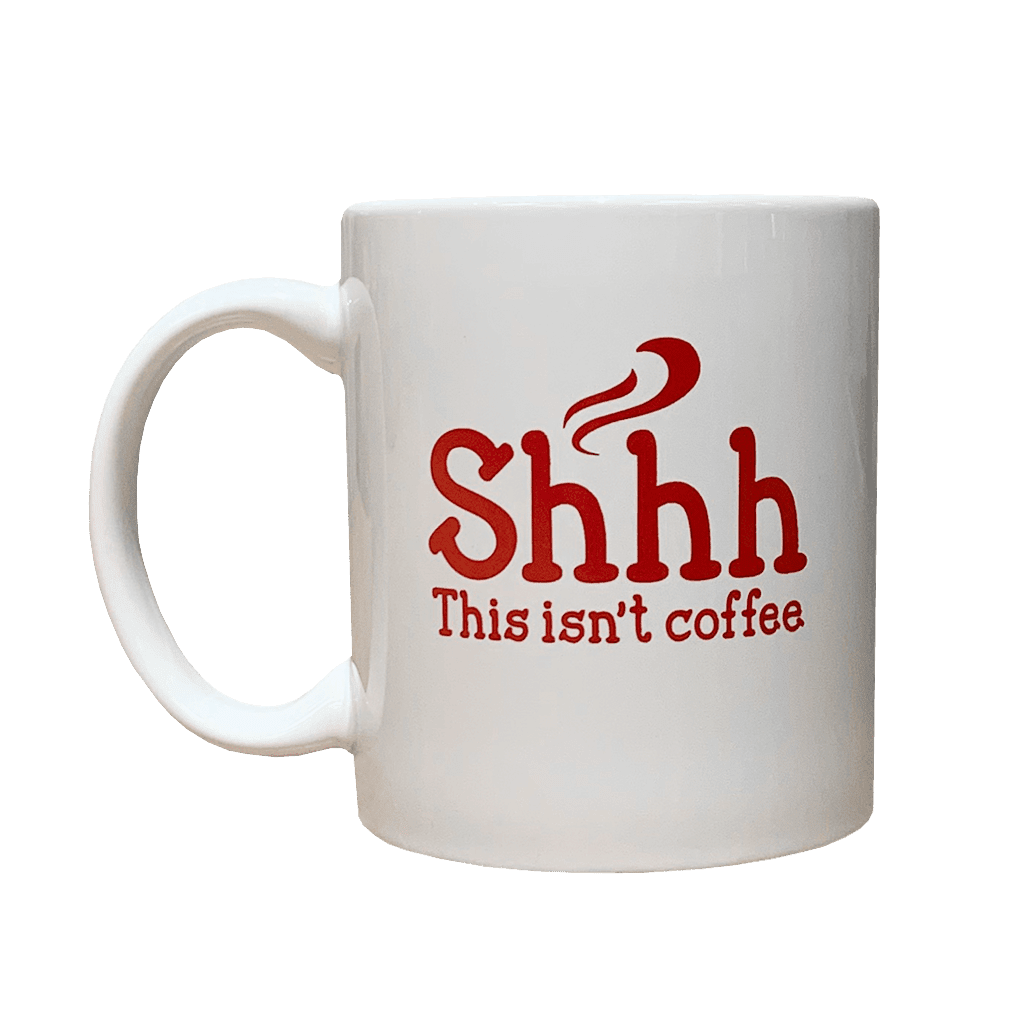 Drink Wisconsinbly White Shhh Coffee Mug