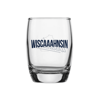 "Wiscaaahnsin" Shot Glass