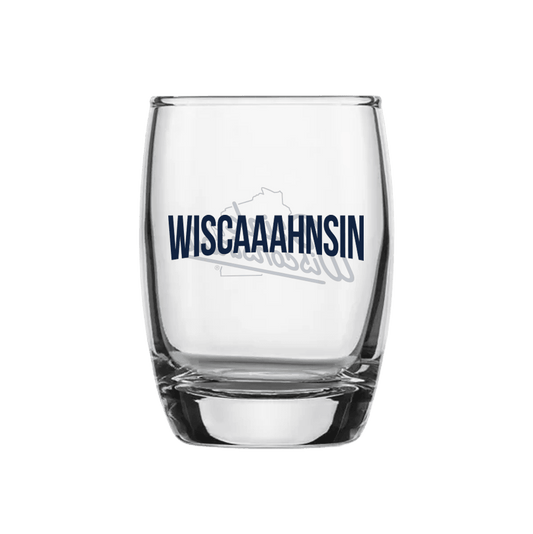 "Wiscaaahnsin" Shot Glass