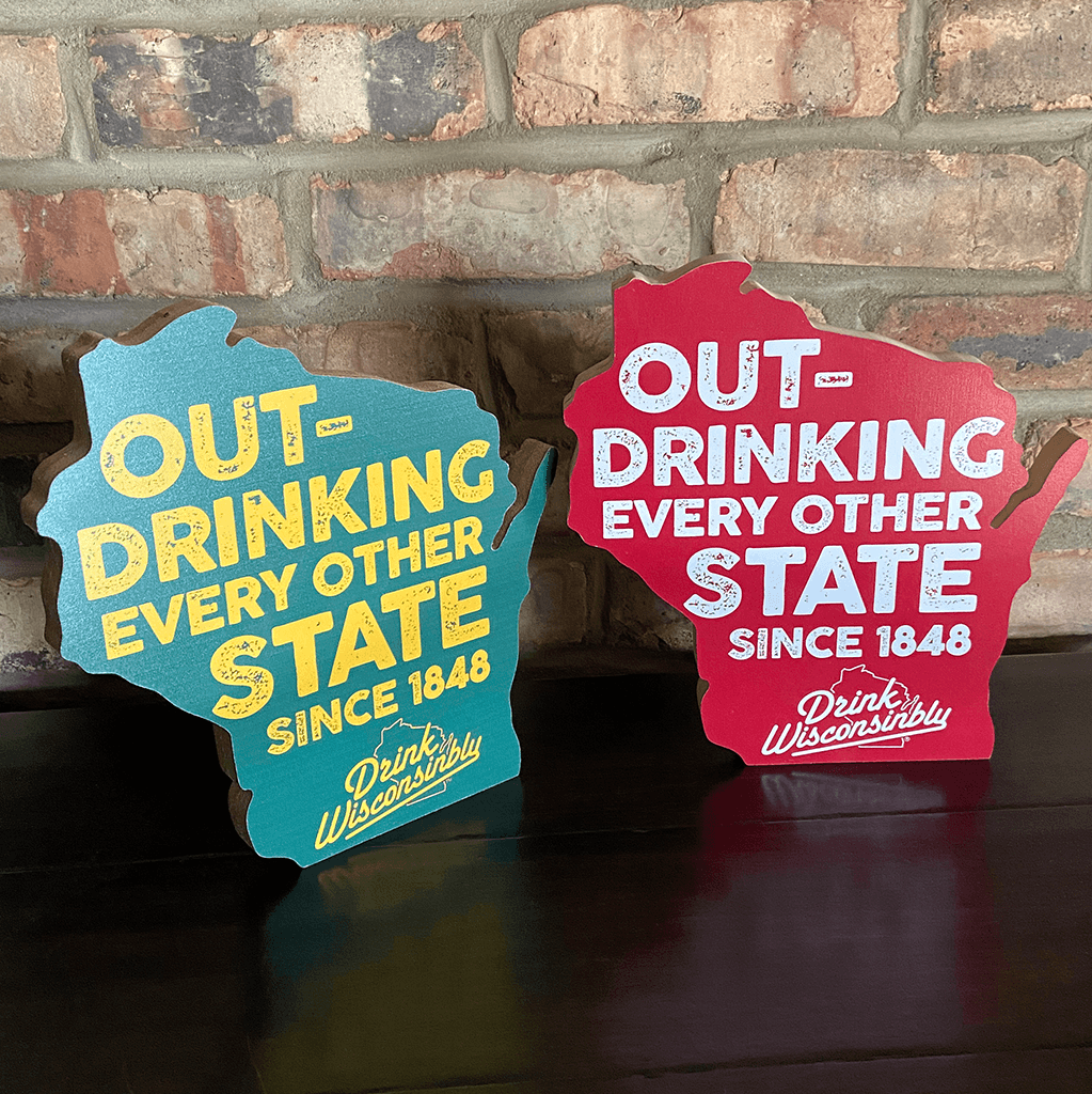 "Outdrinking" Red Wooden Sign