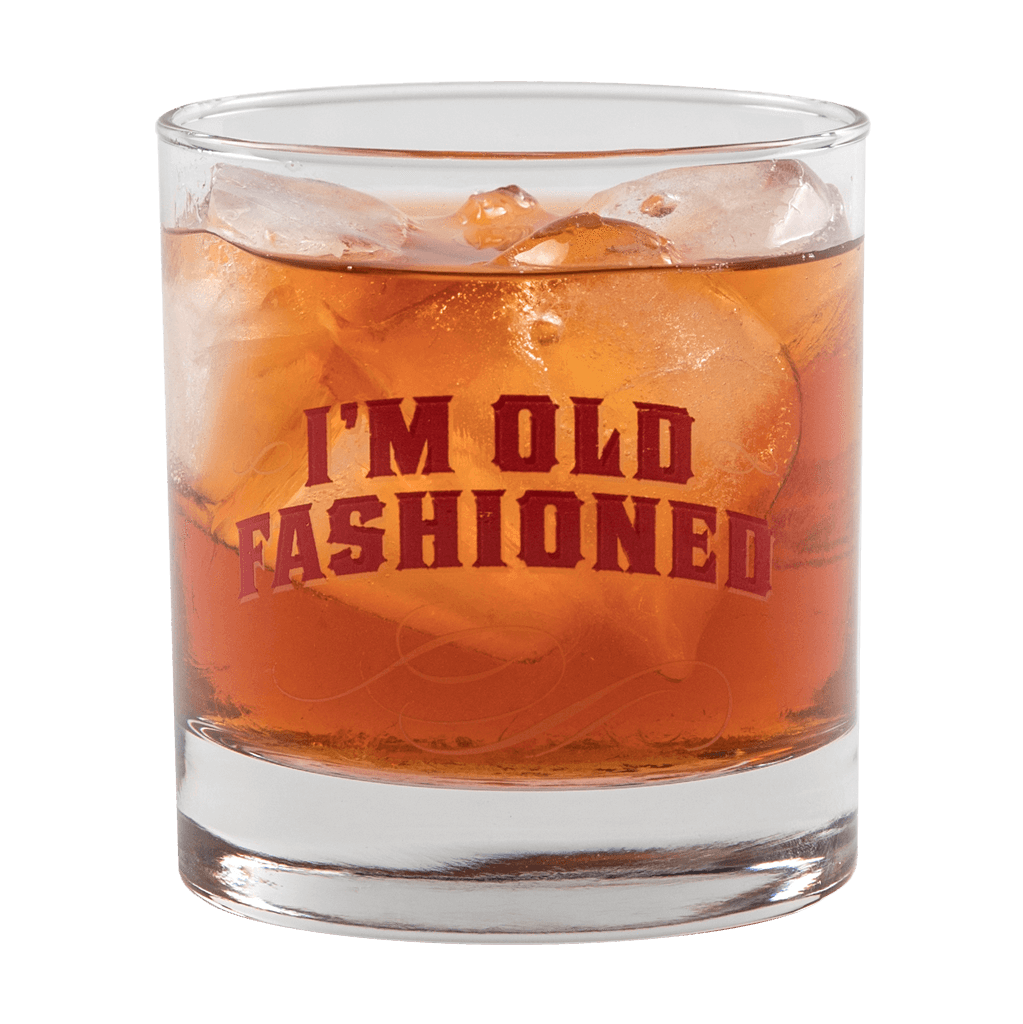 I'm Old Fashioned Cocktail Glass