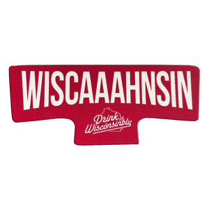 Drink Wisconsinbly Wiscaaahnsin Magnet