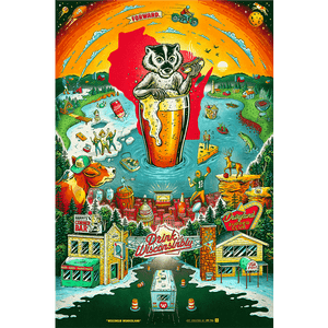 Drink Wisconsinbly Wisconsin Wonderland Poster
