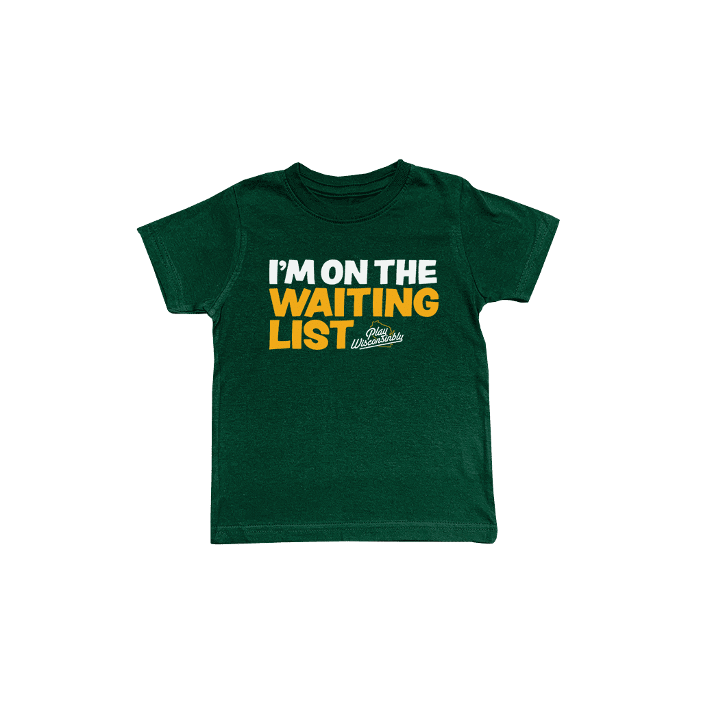 Play Wisconsinbly I'm on the Waiting List Toddler T-Shirt